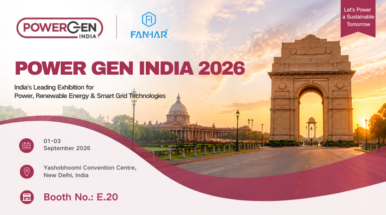 Voorbeschouwing tentoonstelling | FANHAR Electronics maakt debuut op POWERGEN India 2026 – stand E.20, uw bezoek is van harte uitgenodigd